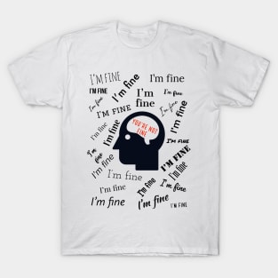 I'm still fine T-Shirt